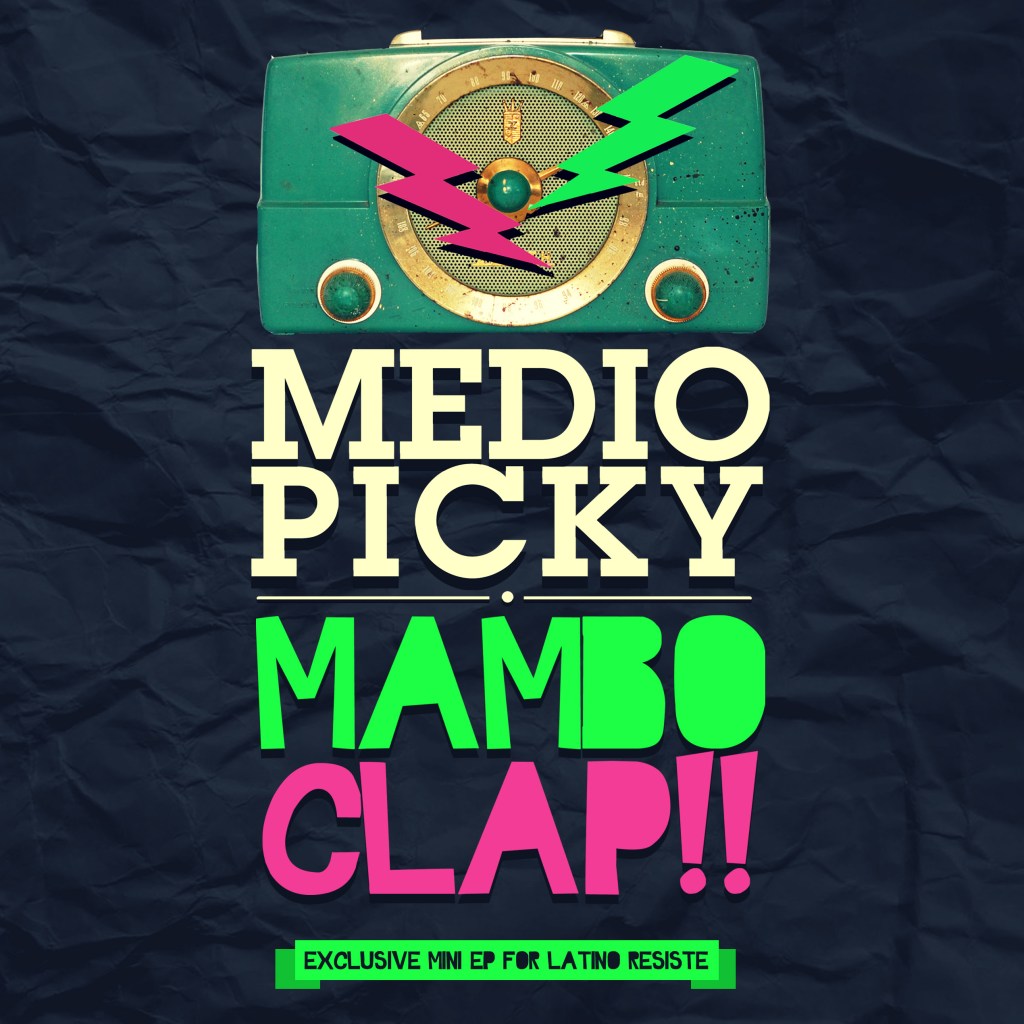 Mediopicky – Mambo&nbsp;Clap