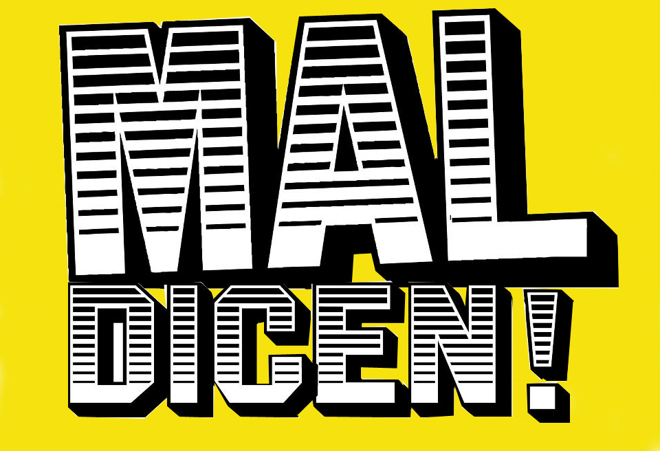 Mal Dicen Bangers&nbsp;2013