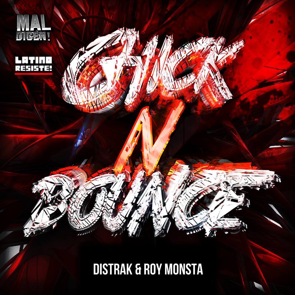 Distrak & Roy Monsta- Chick &&nbsp;Bounce