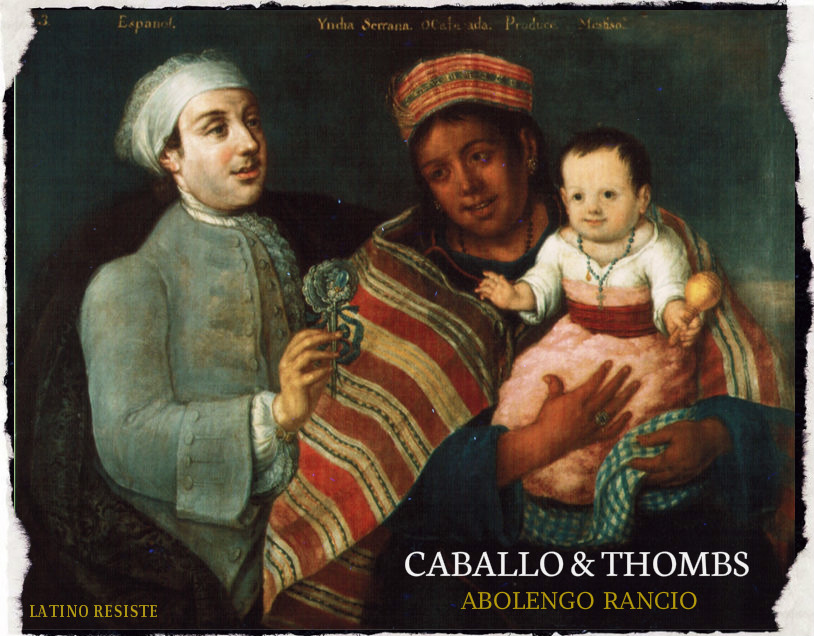 Caballo & Thombs- Abolengo&nbsp;Rancio