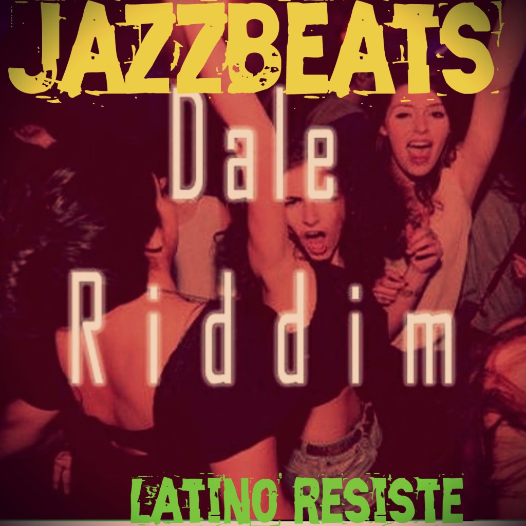JazzBeats- DALE (Riddim)