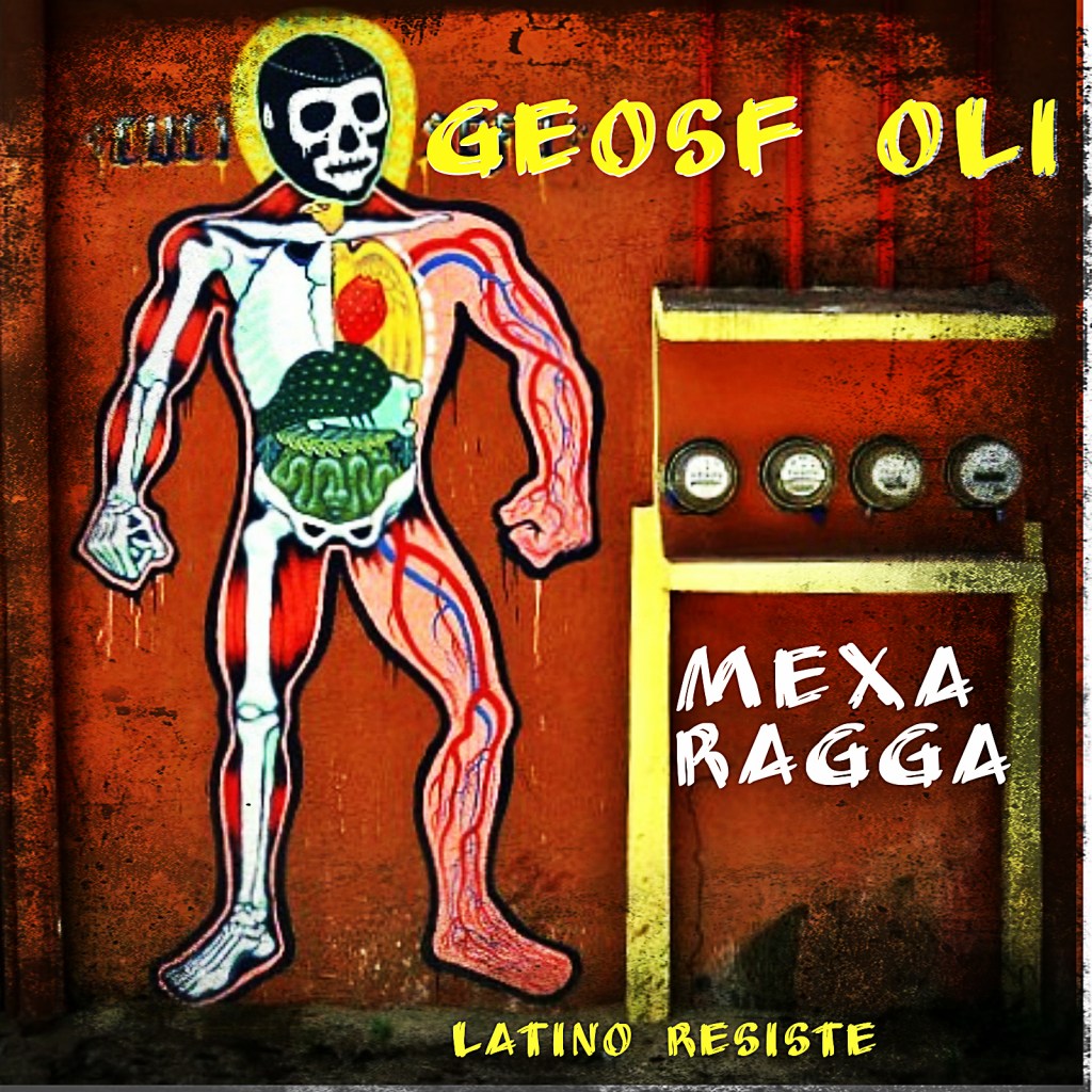 Geosf Oli- Mexa-Ragga