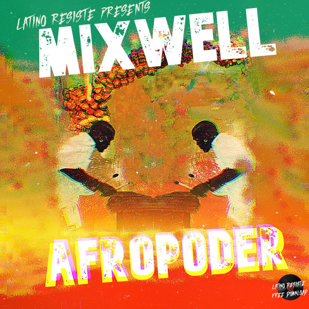 MIXWELL- AfroPoder